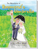 The Adventures of Raymond's Umbrella