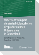 Widerstandsfähigkeit der Wertschöpfungsketten der produzierenden Unternehmen in Deutschland