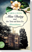 Miss Daisy und der Tote auf dem Eis