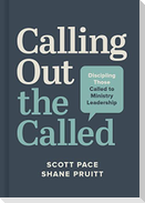 Calling Out the Called