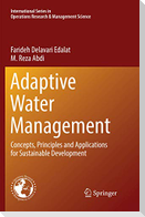 Adaptive Water Management