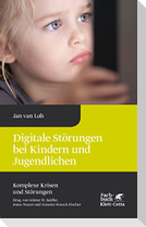 Digitale Störungen bei Kindern und Jugendlichen