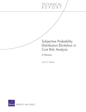 Galway, Lionel A. Subjective Probability Distribution Elicitation in Cost Risk Analysis - A Review. RAND Corporation, 2007.