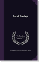 Out of Bondage