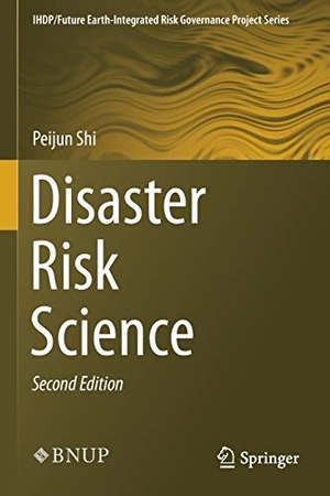 Shi, Peijun. Disaster Risk Science. Springer Nature Singapore, 2020.