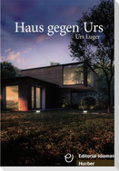 Haus gegen Urs