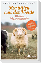 Raritäten von der Weide