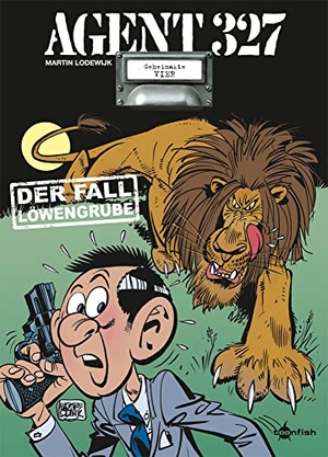 Lodewijk, Martin. Agent 327. Band 4 - Der Fall Löwengrube. Splitter Verlag, 2020.