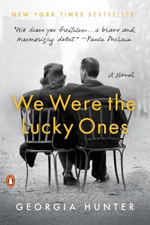Hunter, Georgia. We Were the Lucky Ones - A Novel. Penguin LLC  US, 2018.