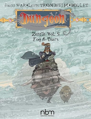 Trondheim, Lewis / Joann Sfar. Dungeon: Zenith Vol. 5 - Fog & Tears. Ablaze Publishing, 2023.