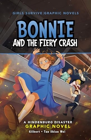 Gilbert, Julie Kathleen. Bonnie and the Fiery Crash - A Hindenburg Disaster Graphic Novel. Capstone, 2024.