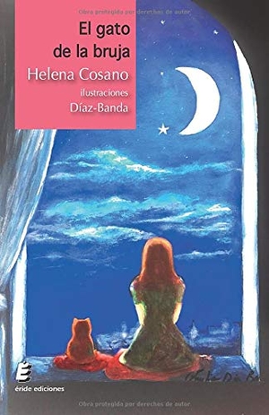 Cosano, Helena. El gato de la bruja. Eride Ediciones, 2018.