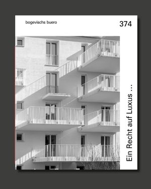 Briegleb, Till. bogevischs buero 374 Wohnbebauung Weinbauernstraße, München - Ein Recht auf Luxus.... Koch-Schmidt-Wilhelm GbR, 2021.