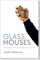 Glass Houses