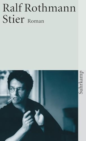 Rothmann, Ralf. Stier. Suhrkamp Verlag, 1993.