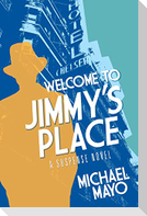 Welcome to Jimmy's Place