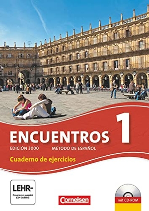 Amann, Klaus A. / Wolfgang Steveker. Encuentros 01 Cuaderno de Ejercicios inkl. CD-Extra - 3. Fremdsprache - Edición 3000. Cornelsen Verlag GmbH, 2012.