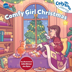 Cozy Time Coloring. Comfy Girl Christmas - Ausmalen und Entspannen für alle Cozy-Fans!. Arena Verlag GmbH, 2026.