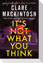 It's Not What You Think