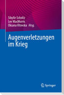 Augenverletzungen im Krieg