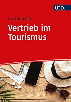 Stengel, Nico. Vertrieb im Tourismus - Kanäle, Strukturen, Digitalisierung. UTB GmbH, 2026.