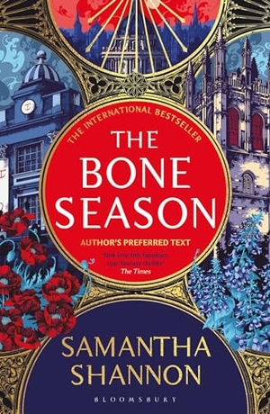 Shannon, Samantha. The Bone Season - Author's Preferred Text. Bloomsbury UK, 2024.