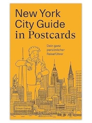 Kiener, Simon. New York City Guide in Postcards - Dein ganz persönlicher Reiseführer. vatter & vatter, 2024.