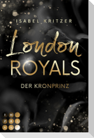 London Royals. Der Kronprinz