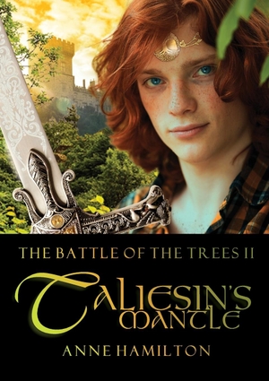 Hamilton, Anne. Taliesin's Mantle - Battle of the Trees II. Armour Books, 2023.