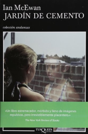 McEwan, Ian. Jardín de cemento. Tusquets Editores, 1982.