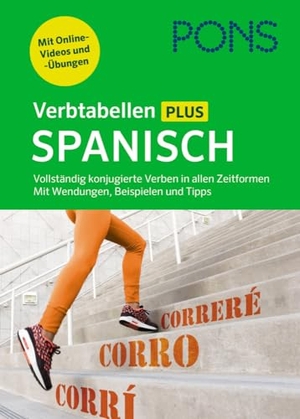 PONS Verbtabellen Plus Spanisch - Vollständig konjugierte Verben in allen Zeitformen. Mit Wendungen, Beispielen und Tipps. Pons Langenscheidt GmbH, 2024.