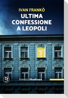Ultima confessione a Leopoli