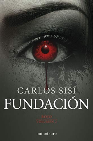 Sisí, Carlos. Fundación. Minotauro, 2019.