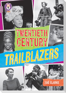 Twentieth Century Trailblazers
