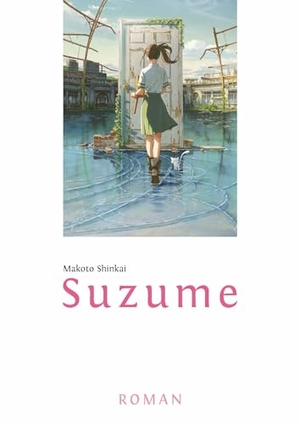Shinkai, Makoto. Suzume - Roman. Egmont Manga, 2024.
