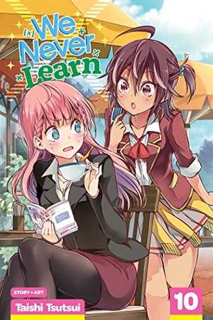 Tsutsui, Taishi. We Never Learn, Vol. 10 - An [X]'s Joke Makes a Genius Dance. Viz Media, 2020.