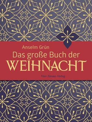 Grün, Anselm. Das große Buch der Weihnacht. Vier Tuerme GmbH, 2021.