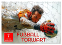 Fußball Torwart (Wandkalender 2025 DIN A4 quer), CALVENDO Monatskalender