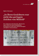 "In ihren Gesichtern war nicht das geringste Zeichen von Mitleid"