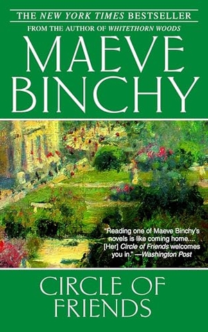 Binchy, Maeve. Circle of Friends. Random House Publishing Group, 2007.