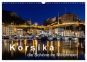 Korsika - Die Schöne im MIttelmeer (Wandkalender 2025 DIN A3 quer), CALVENDO Monatskalender