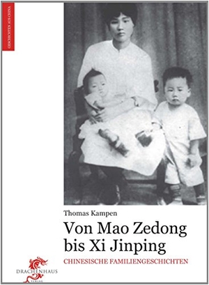 Cornelia Hermanns. Von Mao Zedong bis Xi Jinping - Chinesische Familiengeschichten. Drachenhaus Verlag, 2020.