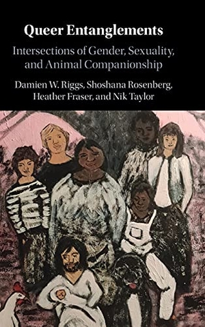 Riggs, Damien W. / Rosenberg, Shoshana et al. Queer Entanglements. Cambridge University Press, 2021.