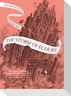 The Storm of Echoes