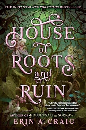 Craig, Erin A.. House of Roots and Ruin. Random House LLC US, 2024.