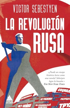 Sebestyen, Victor. Revolucion Rusa, La -Z. Atico de Los Libros, 2025.
