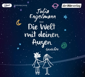 Engelmann, Julia. Die Welt mit deinen Augen - Gedichte. Hoerverlag DHV Der, 2022.