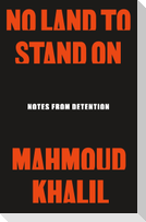 No Land to Stand on