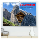 Dolomiten - dem Himmel ein Stück näher (hochwertiger Premium Wandkalender 2025 DIN A2 quer), Kunstdruck in Hochglanz