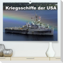 Kriegsschiffe der USA (Premium, hochwertiger DIN A2 Wandkalender 2022, Kunstdruck in Hochglanz)